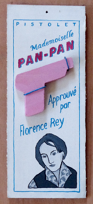 Laurent Jacquy. Florence Rey. Série Mademoiselle Pan-Pan. Acrylique sur carton et pistolet en bois. Art modeste. Art singulier.