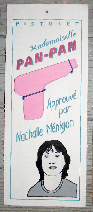 Laurent Jacquy. Nathalie Ménigon. Série Mademoiselle Pan-Pan. Acrylique sur carton et pistolet en bois. Art modeste. Art singulier.